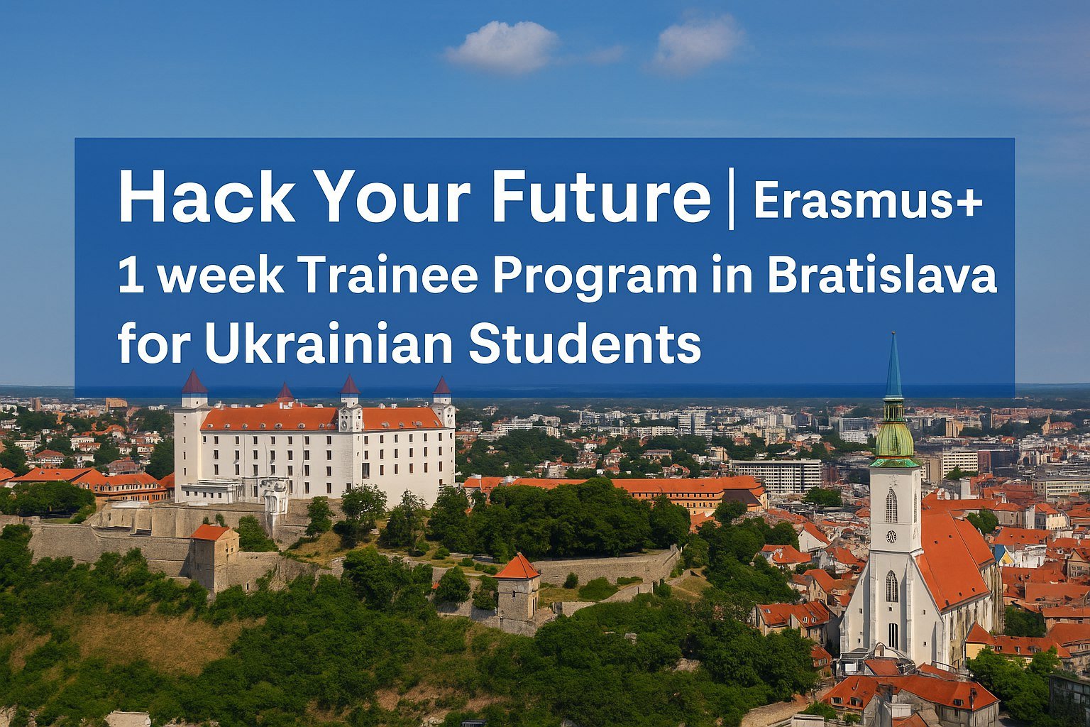 Hack Your Future | Програма стажування Erasmus+ у Братиславі для українських студентів